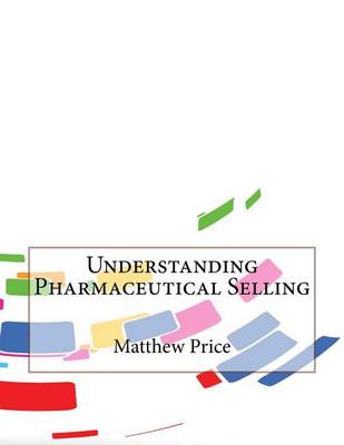 Book cover for Understanding Pharmaceutical Selling