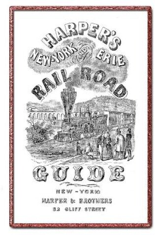 Cover of Harper's New York and Erie Railroad Guide Book of 1851