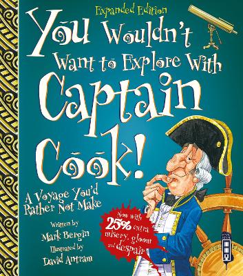 Book cover for You Wouldn't Want To Explore With Captain Cook!