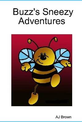 Book cover for Buzz's Sneezy Adventures