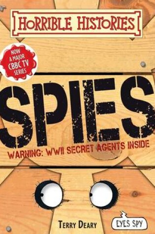 Cover of Horrible Histories: Warning Spies