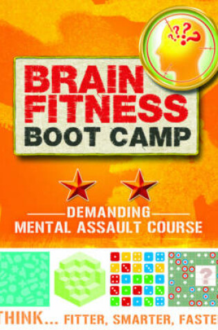 Cover of Brain Fitness Boot Camp - Mental Assault Course