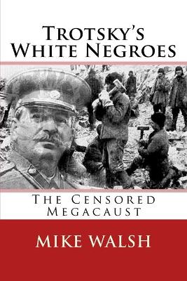 Book cover for Trotsky's White Negroes