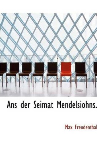 Cover of ANS Der Seimat Mendelsiohns.