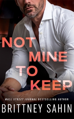 Book cover for Not Mine to Keep