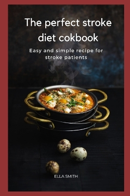 Book cover for The perfect Stroke diet cookbook