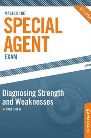 Cover of Master the Special Agent Exam: Diagnosing Strength and Weaknesses