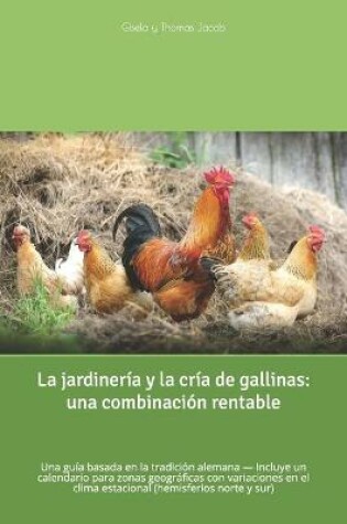 Cover of La jardineria y la cria de gallinas