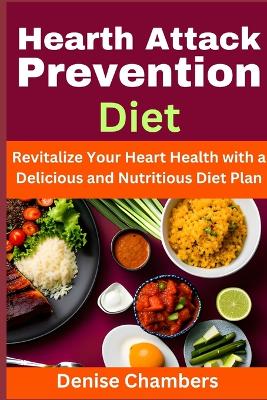 Book cover for Heart Attack Prevention Diet