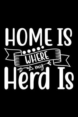 Book cover for Home is where Herd Is