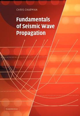 Book cover for Fundamentals of Seismic Wave Propagation