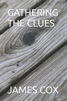 Book cover for Gathering the Clues