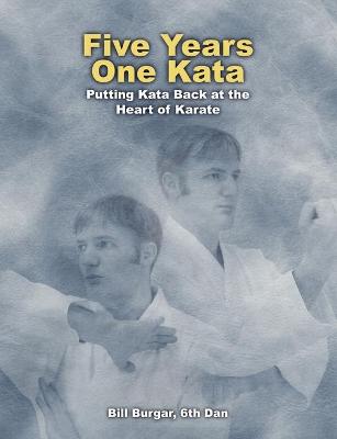 Book cover for Five Years One Kata