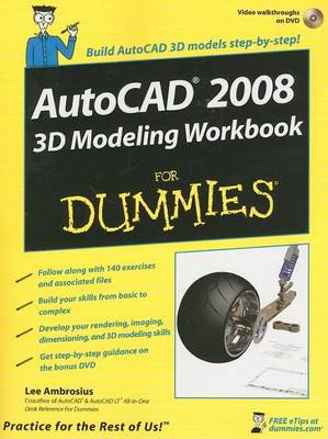 Book cover for AutoCAD 2008 3D Modeling Workbook for Dummies