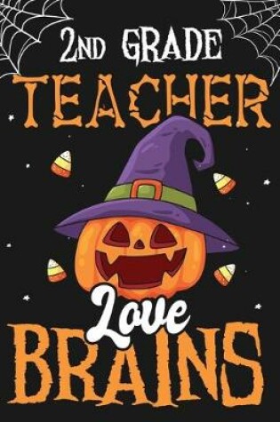 Cover of 2nd Grade Teacher Love Brains