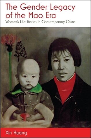 Cover of The Gender Legacy of the Mao Era