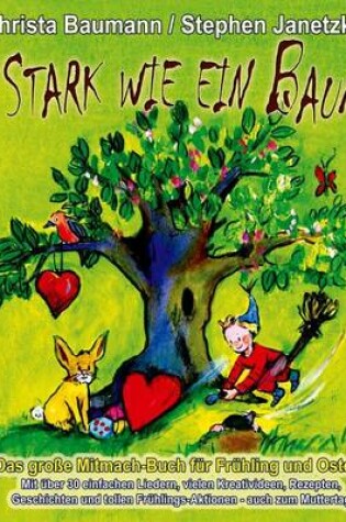 Cover of Stark wie ein Baum - Das grosse Mitmach-Buch fur Fruhling und Ostern