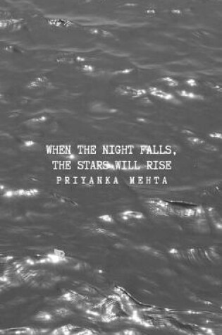 Cover of When the Night Falls, the Stars Will Rise