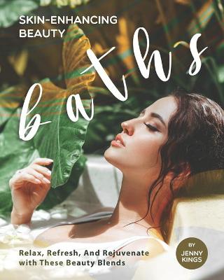 Book cover for Skin-Enhancing Beauty Baths