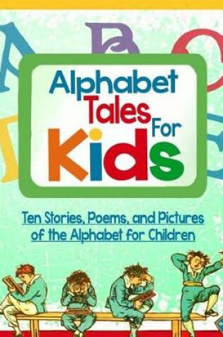 Cover of Alphabet Tales for Kids