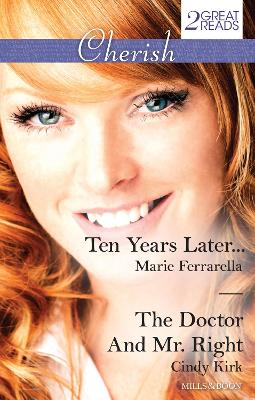 Book cover for Ten Years Later.../The Doctor And Mr. Right
