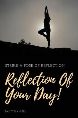 Book cover for Reflection Of Your Day!