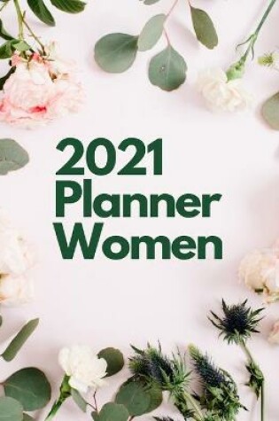 Cover of 2021 Planner Women