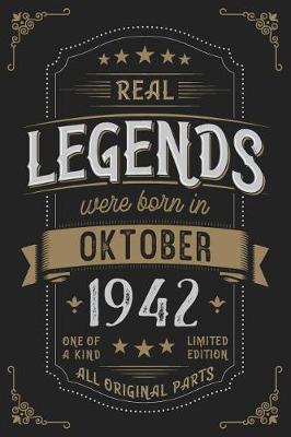 Book cover for Real Legends were born in Oktober 1942