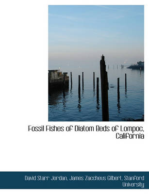 Book cover for Fossil Fishes of Diatom Beds of Lompoc, California