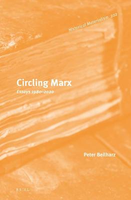 Book cover for Circling Marx: Essays 1980-2020