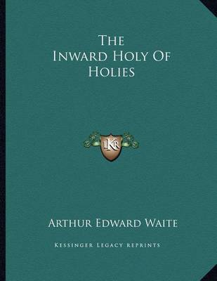 Book cover for The Inward Holy of Holies