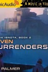 Book cover for Seven Surrenders (1 of 2) [Dramatized Adaptation]