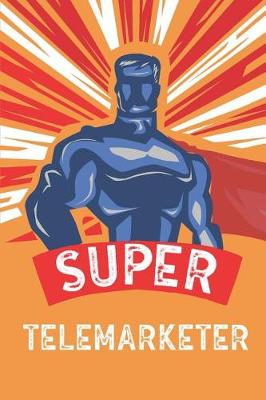 Cover of Super Telemarketer