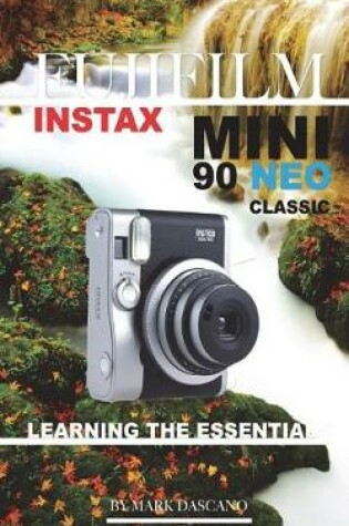 Cover of Fujifilm Instax Mini 90 Neo Classic