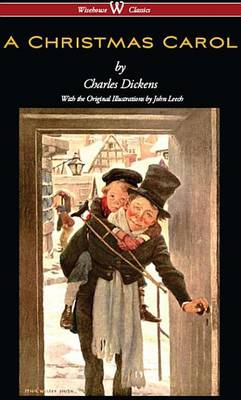 Cover of A Christmas Carol (Wisehouse Classics - With Original Illustrations)