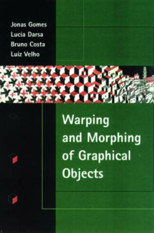 Cover of Warping & Morphing of Graphical Objects