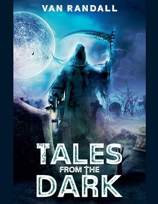 Book cover for Tales From the Dark