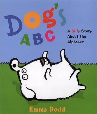 Book cover for Dog's ABC: A Silly Story about the Alphabet