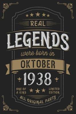 Book cover for Real Legends were born in Oktober 1938