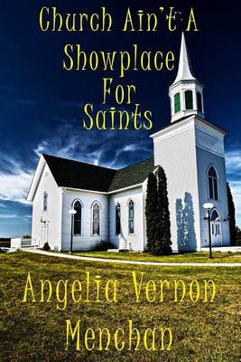 Book cover for Church Ain't A Showplace For Saints