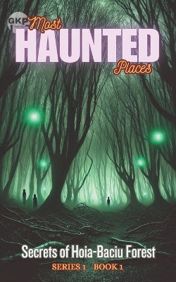 Cover of Secrets of Hoia-Baciu Forest