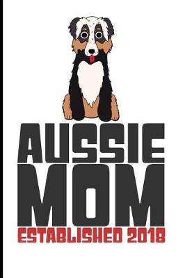 Book cover for Aussie Mom Established 2018