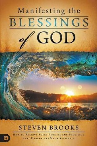 Cover of Manifesting the Blessings of God