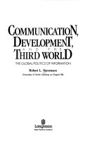 Book cover for Communication, Development, and the Third World