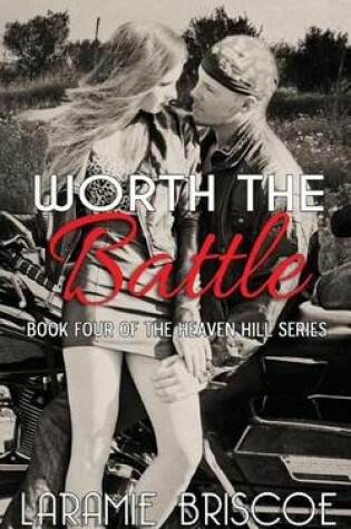 Cover of Worth The Battle