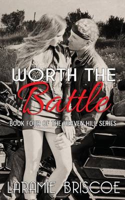 Book cover for Worth The Battle