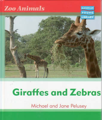 Book cover for Zoo Animals: Giraffes and Zebras Macmillan Library
