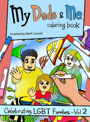 Book cover for My Dads & Me Coloring Book