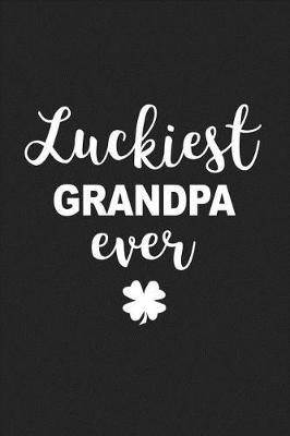 Book cover for Luckiest Grandpa Ever