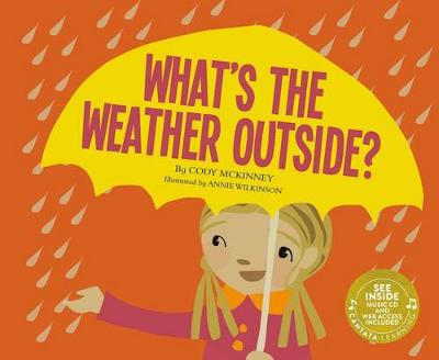 Book cover for Whats the Weather Outside? (My First Science Songs)